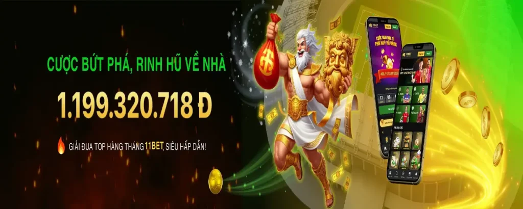 Banner 11bet - nhà cái nổ hũ thưởng lớn