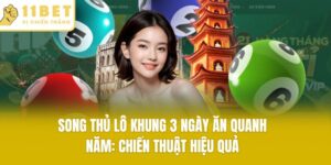 Song Thủ Lô Khung 3 Ngày Ăn Quanh Năm